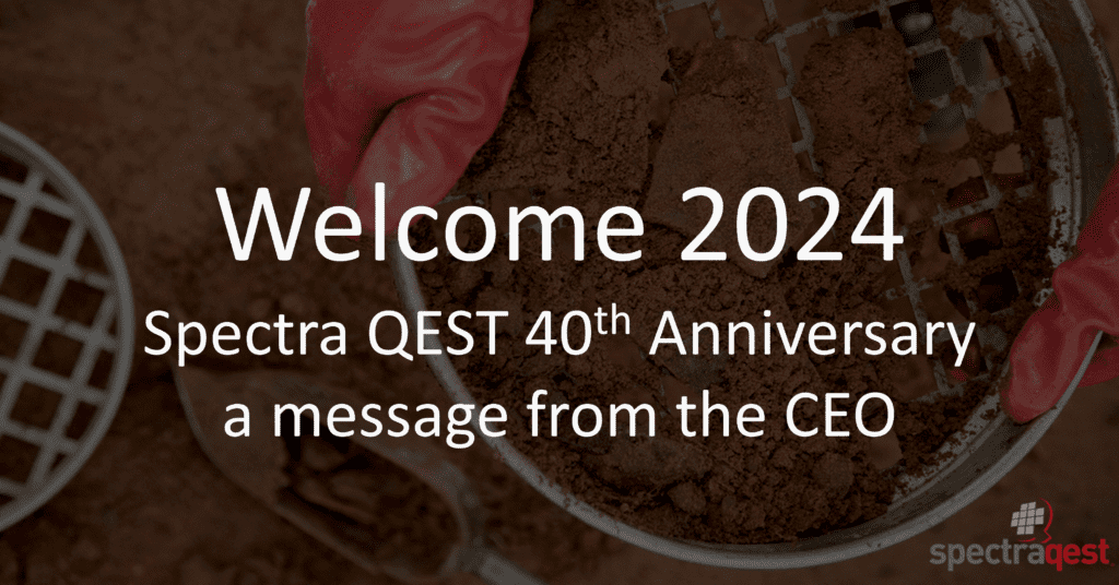 Welcome 2024 | Spectra QEST 40th Anniversary | a message from the CEO
